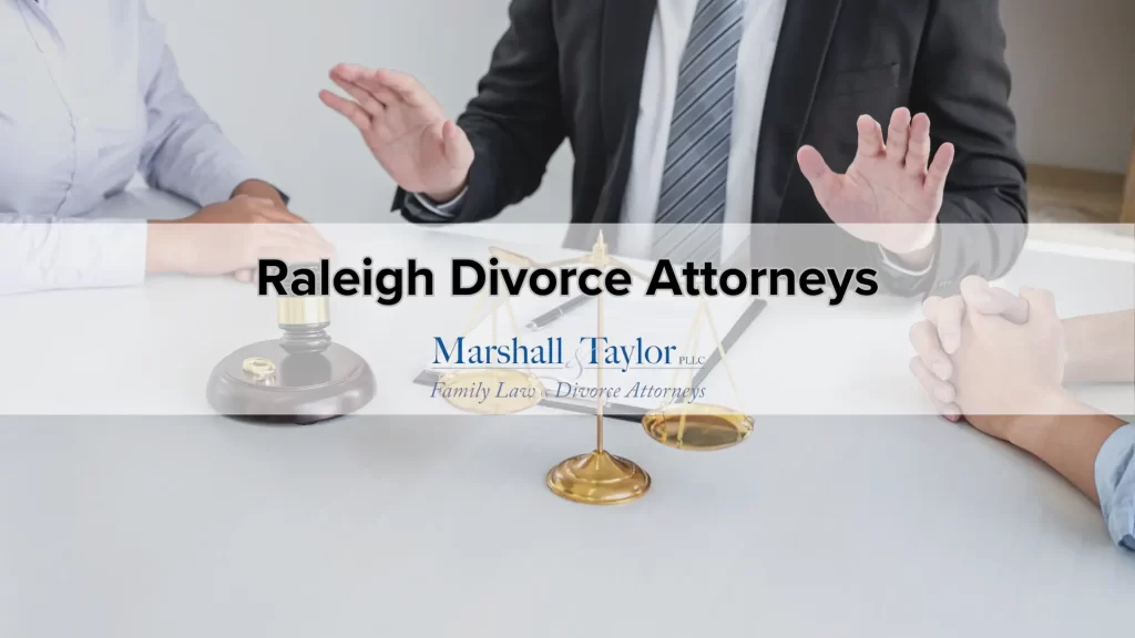 Raleigh Divorce Attorneys