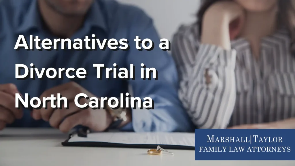 Alternatives to a Divorce Trial in North Carolina Image