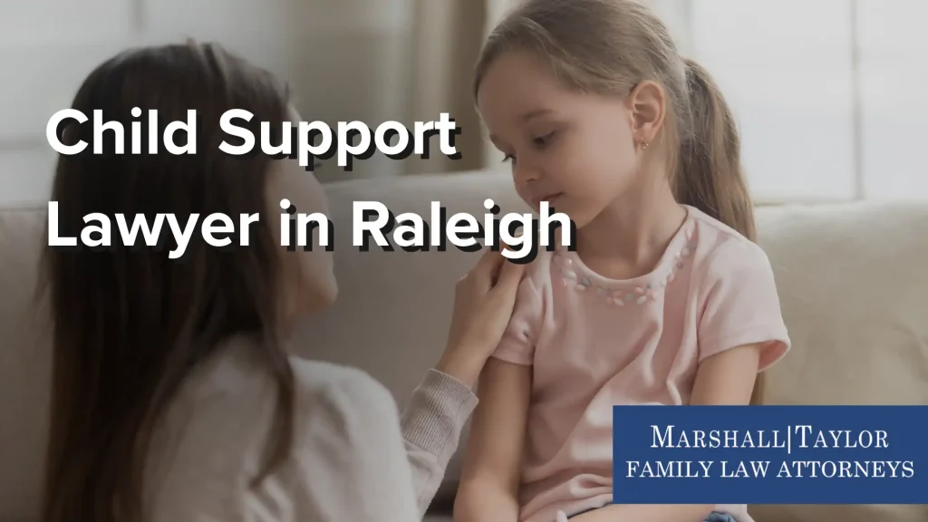 Child Support Lawyer in Raleigh Image