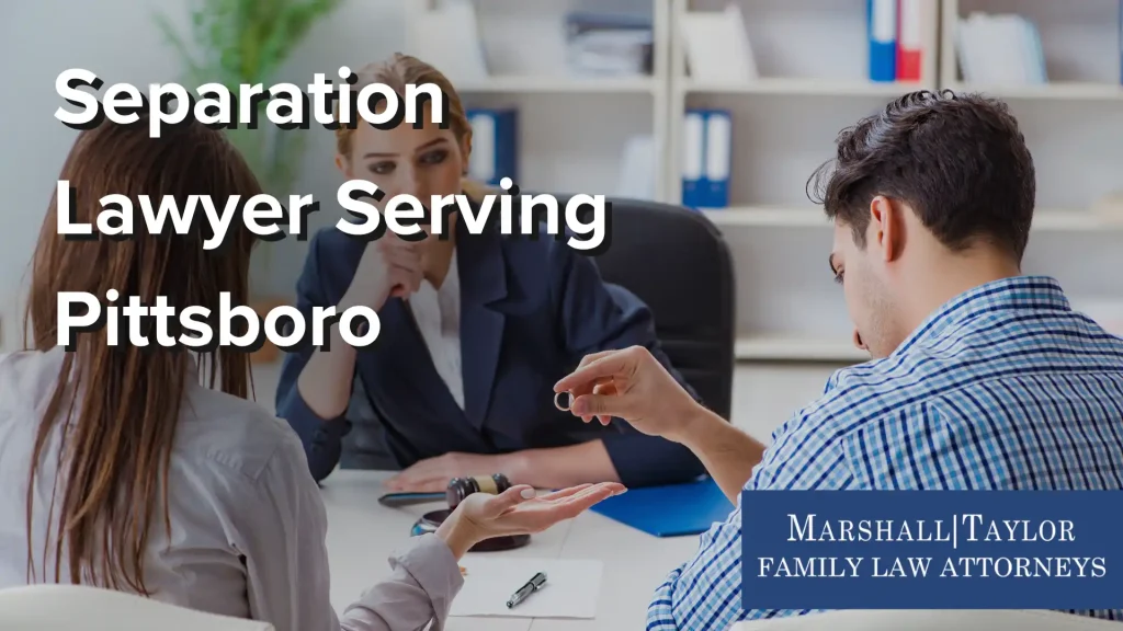 Separation Lawyer Serving Pittsboro Image
