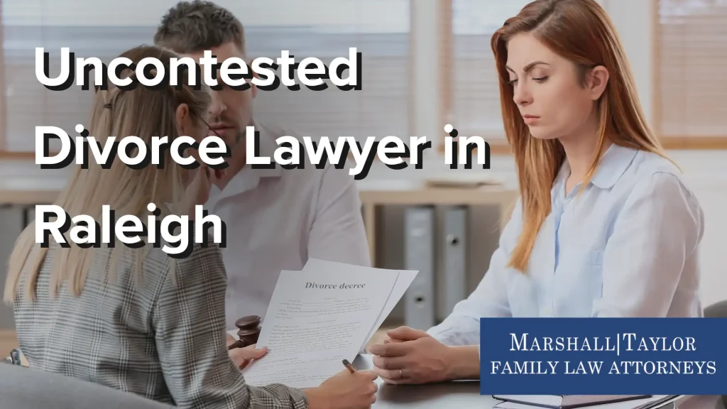 Uncontested Divorce Lawyer in Raleigh Image