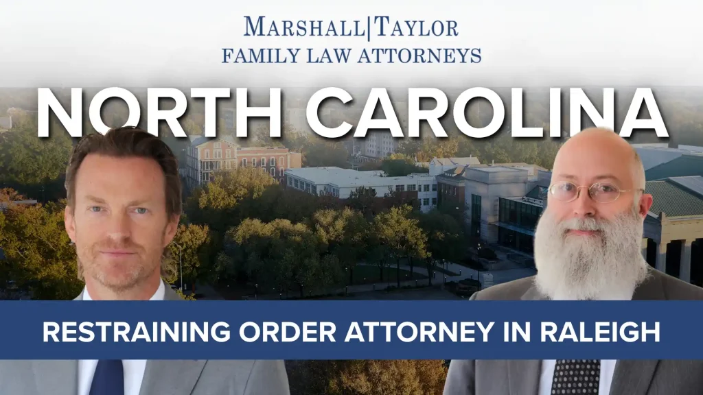 Restraining Order Attorney in Raleigh