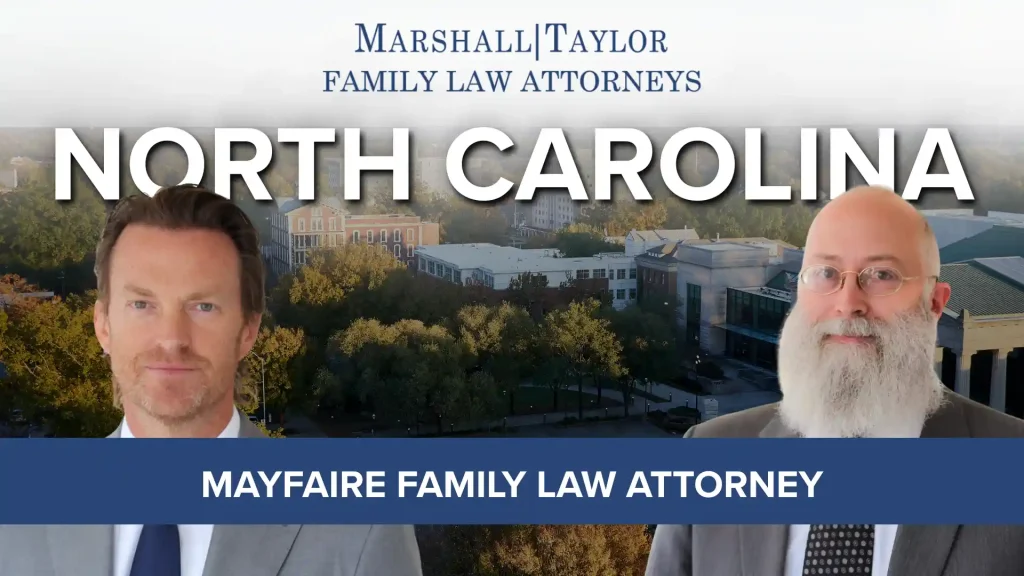 Mayfaire Family Law Attorney